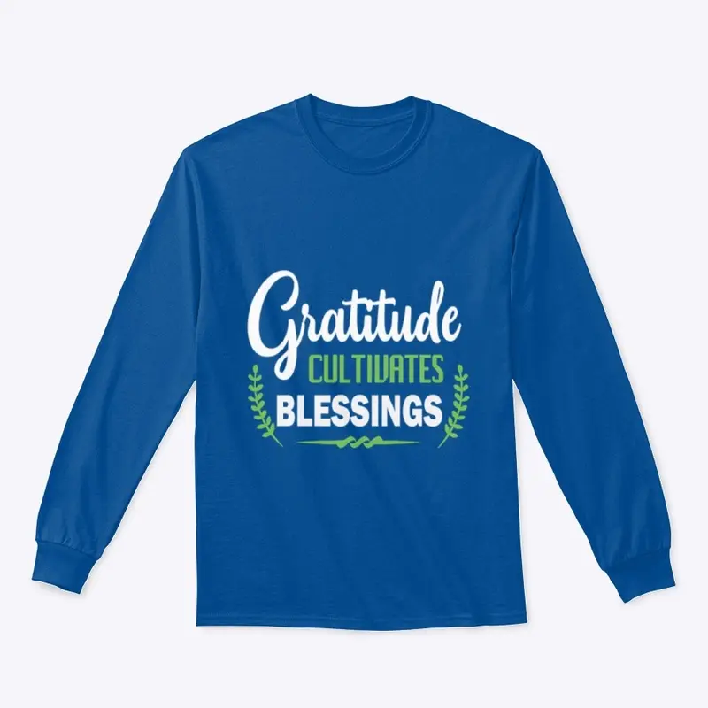 Gratitude Cultivates Blessings