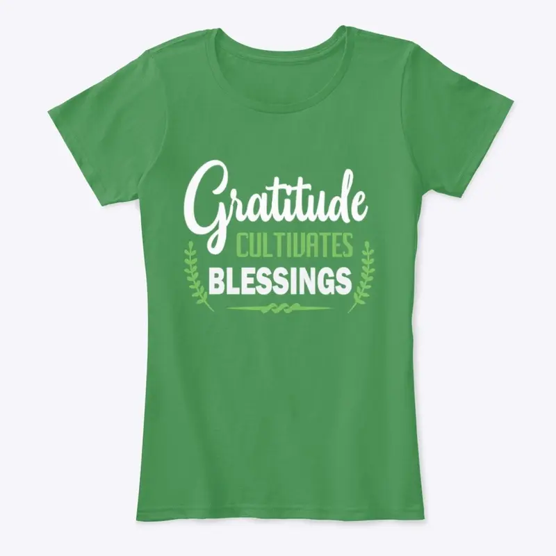 Gratitude Cultivates Blessings