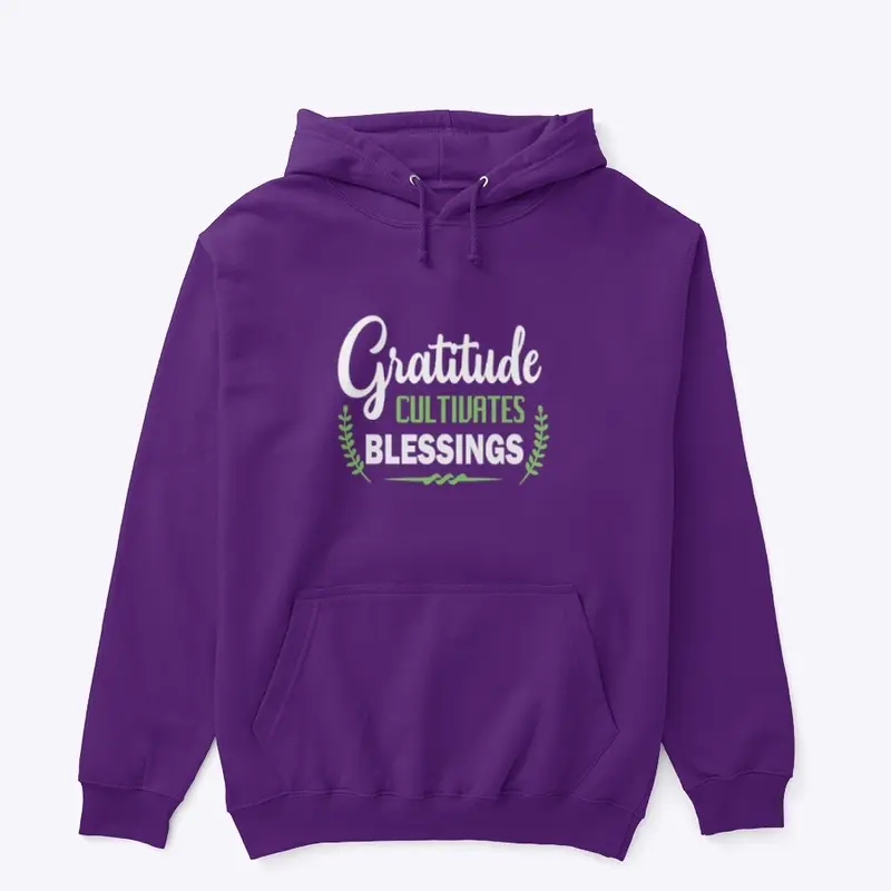 Gratitude Cultivates Blessings