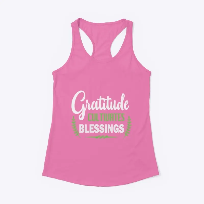 Gratitude Cultivates Blessings