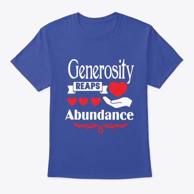 Generosity Reaps Abundance