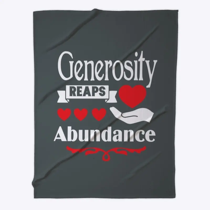 Generosity Reaps Abundance